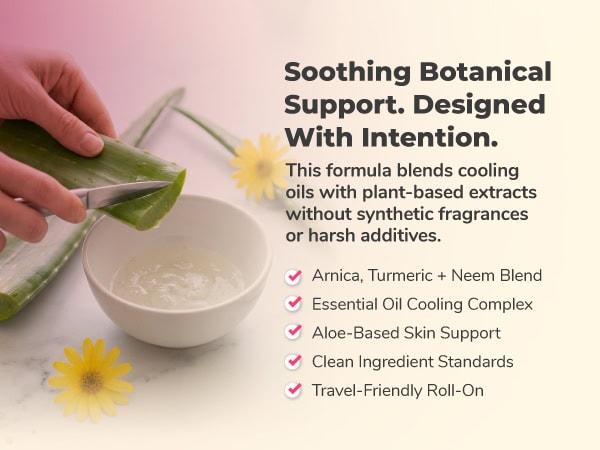 Soothing Botanical Support. Designed With Intention.
