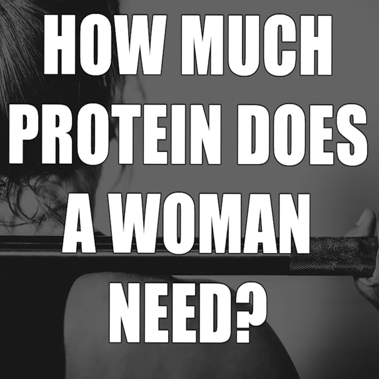 How Much Protein Does A Woman Need?